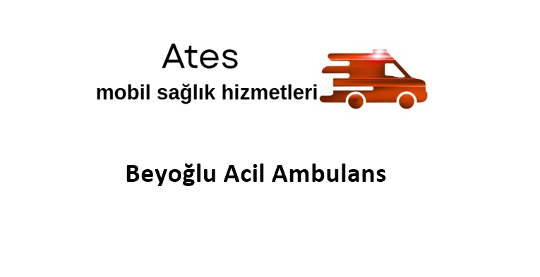 Beyoğlu Acil Ambulans