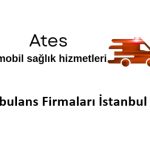 Özel Ambulans Firmaları İstanbul Telefon